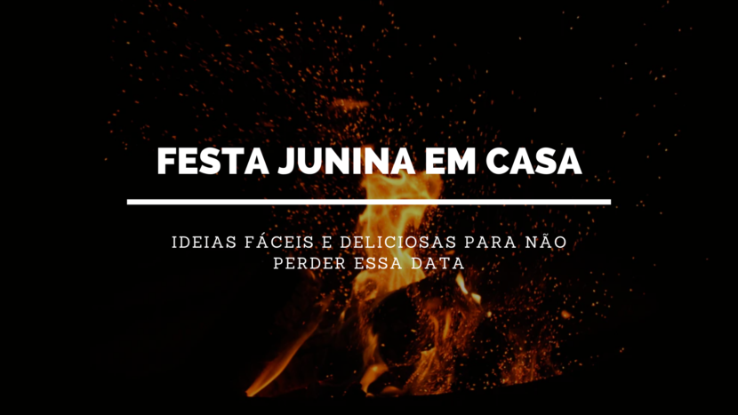 festa junina em casa